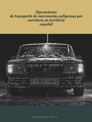 cover image of Operaciones de transporte de mercancías peligrosas por carretera en territorio español